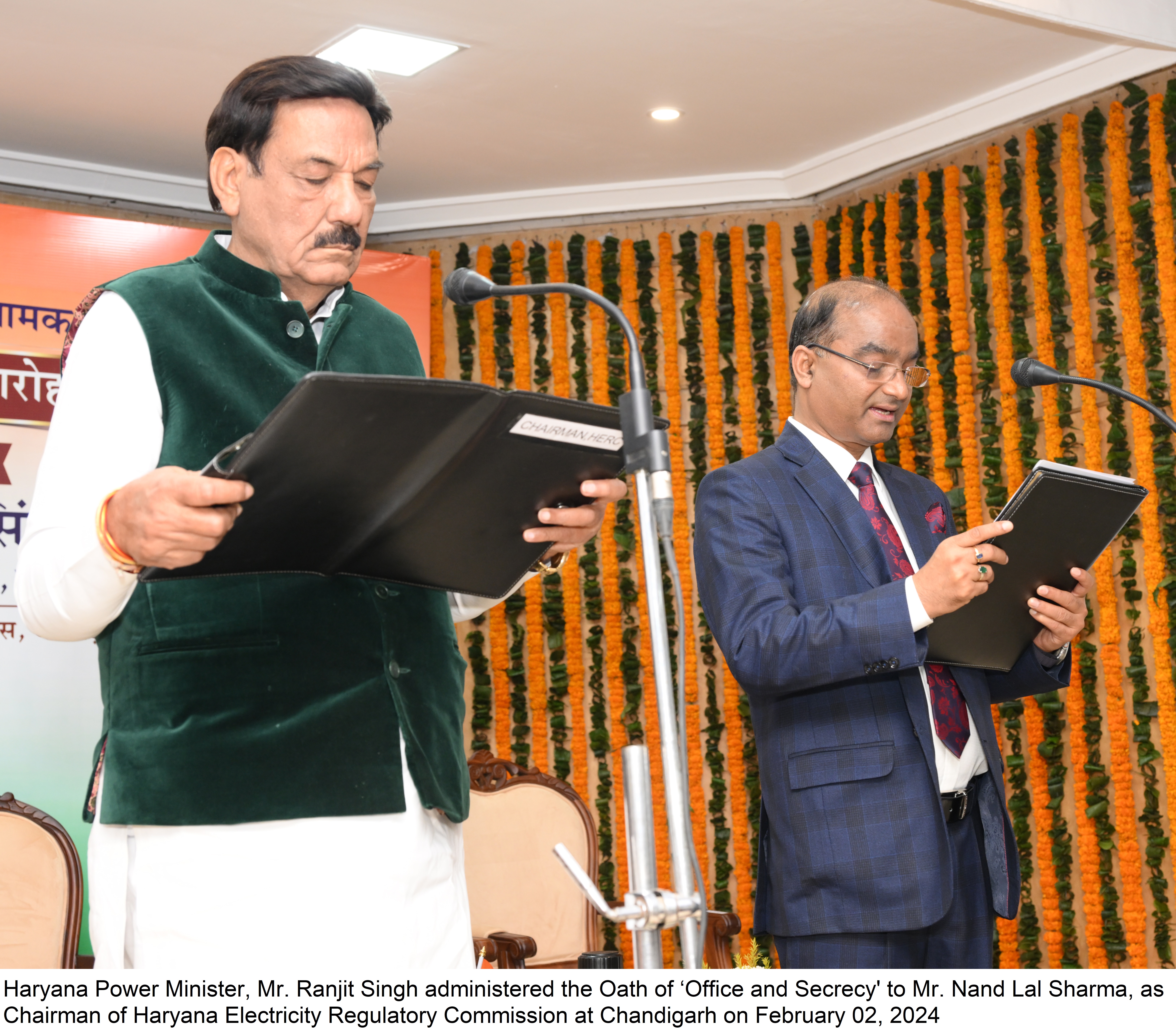 Haryana Power Minister, Mr. Ranjit Singh administered the Oath of &lsquo;Office and Secrecy' to Mr. Nand Lal Sharma as Chairman of Haryana Electricity Regulatory Commission at Chandigarh on February 02, 2024